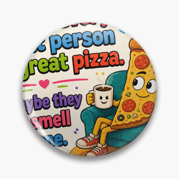 Item preview, Behind Every Great Person Is a Great Pizza Funny Quote Art designed and sold by riki2365.