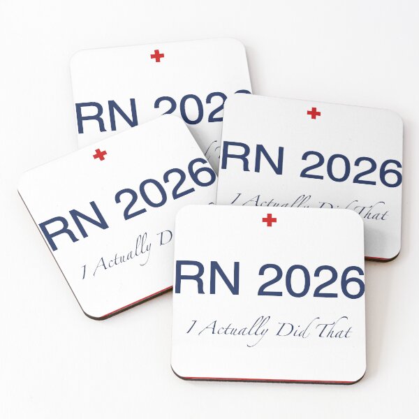 Item preview, RN 2026 - I Actually Did That Nurse Graduation designed and sold by Compound Works.