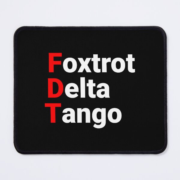 Item preview, Foxtrot Delta Tango designed and sold by Kiwi007.