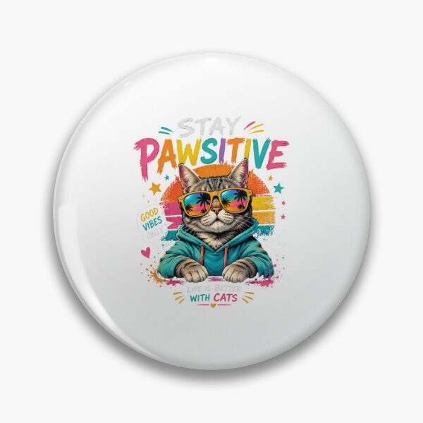 Item preview, Stay Pawsitive Cat designed and sold by AchraffPrint.