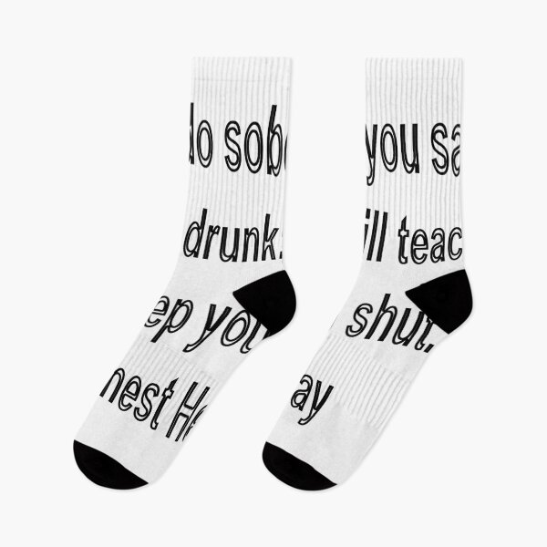 Item preview,  Always do sober what you said you´d do drunk designed and sold by loveling.