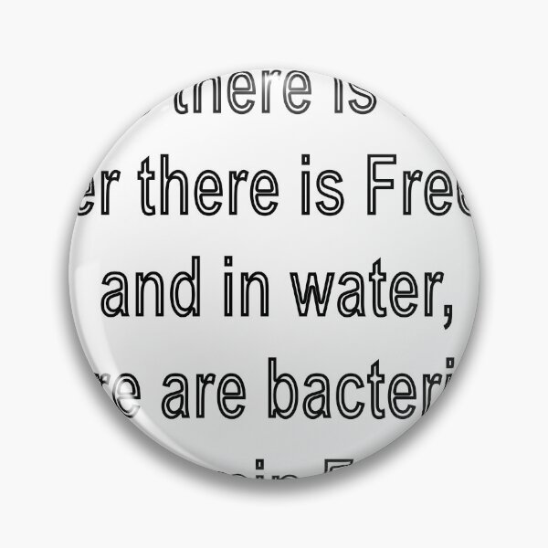 Item preview, “In wine there is wisdom, in beer there is Freedom, and in water, there are bacteria.” - Benjamin Franklin designed and sold by loveling.