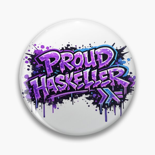 Item preview, Proud Haskeller - Haskell Graffiti Functional Programming Design designed and sold by Nerd Romance Café.