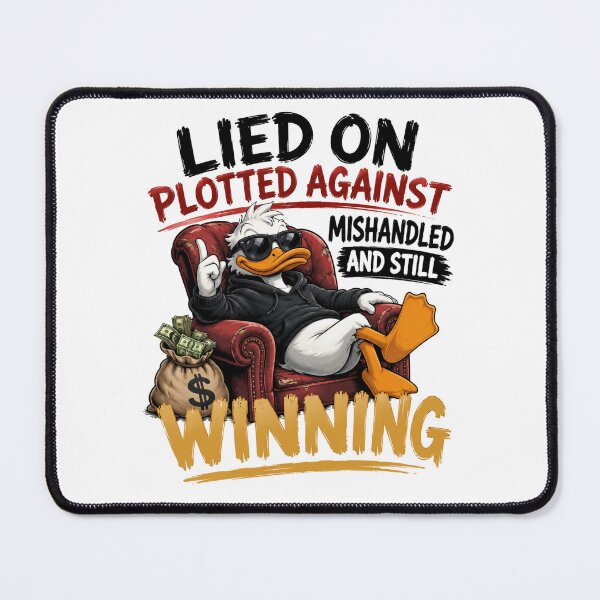 Item preview, Lied on Plotted Against Mishandled and Still Winning designed and sold by Zbixu.