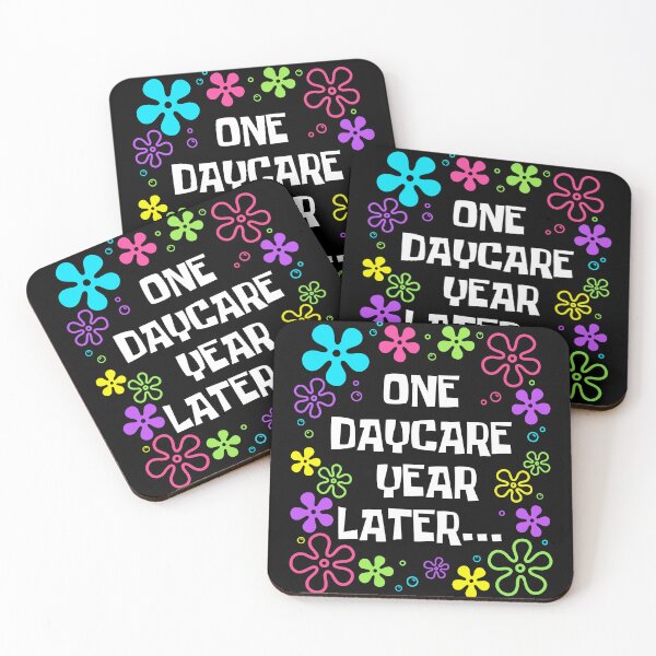 Item preview, One Daycare Year Later Funny End of School Daycare Provider designed and sold by IsDesignHub.