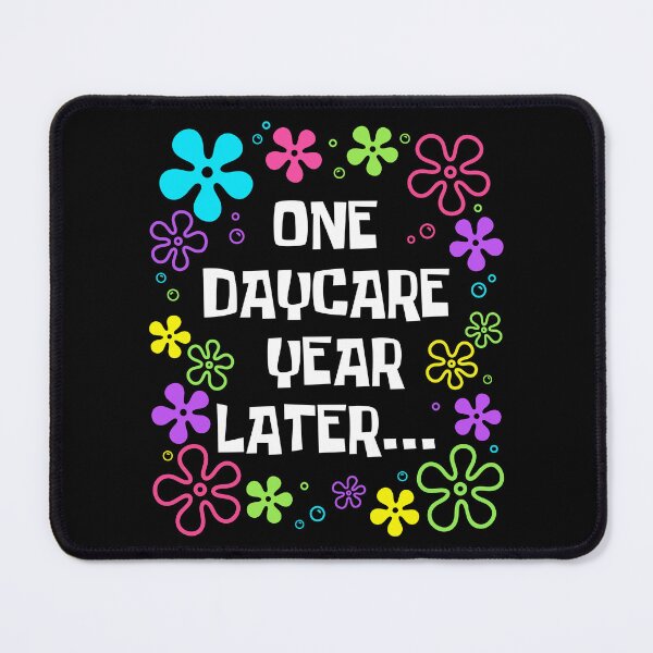 Item preview, One Daycare Year Later Funny End of School Daycare Provider designed and sold by IsDesignHub.