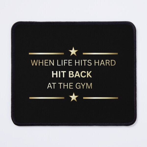 Item preview, When Life Hits Hard Hit Back at the Gym designed and sold by FitVision.