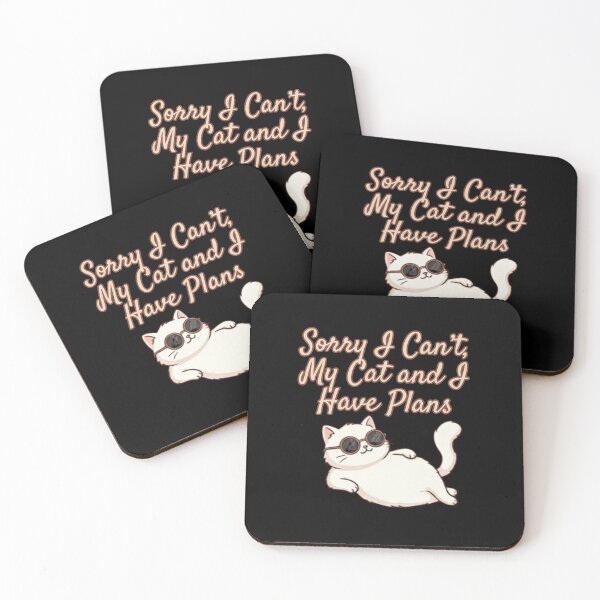 Item preview, Sorry I Can't, My Cat and I Have Plans designed and sold by Khadigadesings.