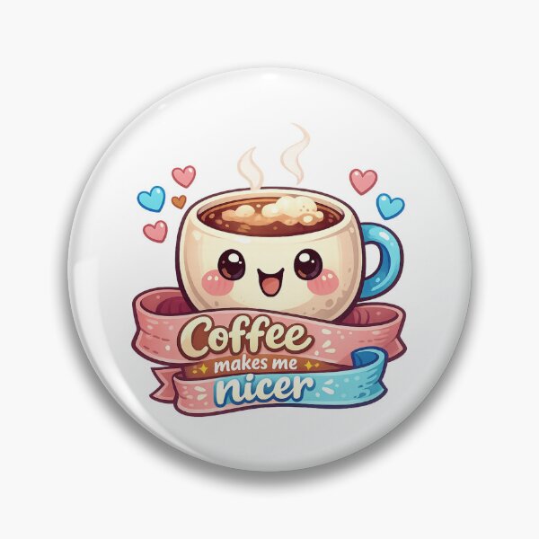 Item preview, Coffee Makes Me Nicer designed and sold by LuveraxArt.
