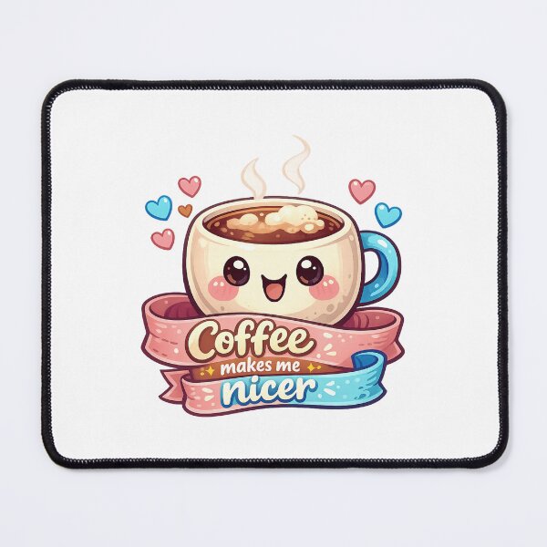 Item preview, Coffee Makes Me Nicer designed and sold by LuveraxArt.