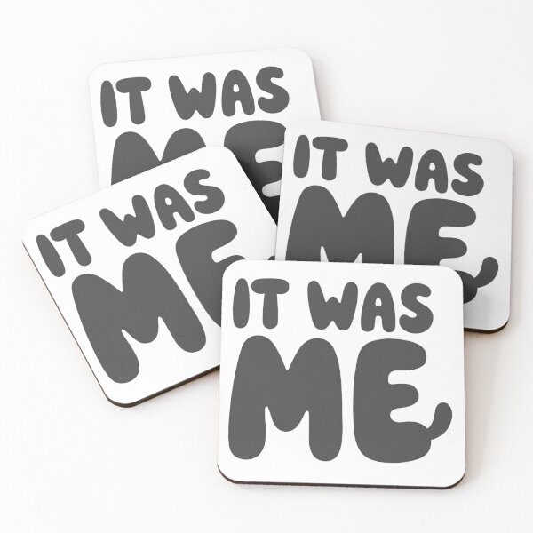 Item preview, It Was Me in bold rounded style designed and sold by Prints by Mat.