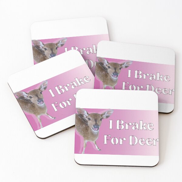 Item preview, I Brake For Deer designed and sold by sealpuppy555.