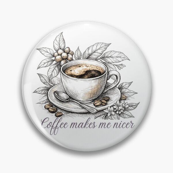 Item preview, Coffee Makes Me Nicer designed and sold by LuveraxArt.