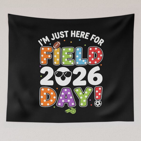 Item preview, Im Just Here For Field Day 2026 Student Teacher designed and sold by SofenArt.