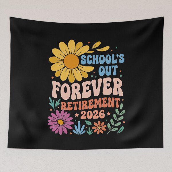Item preview, Schools Out Forever Retirement 2026 Groovy Flowers designed and sold by SofenArt.