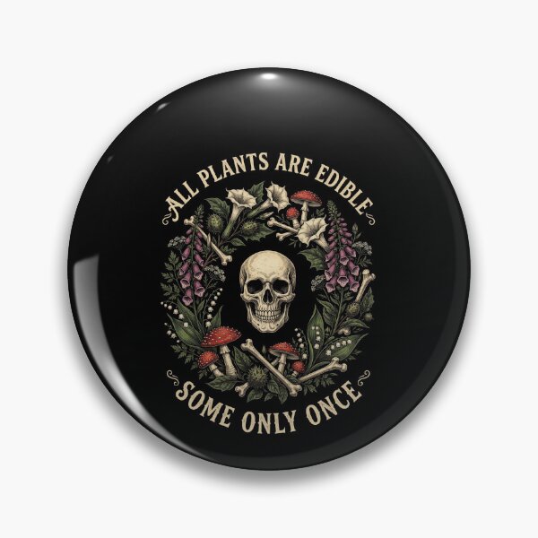 Item preview, All Plants Are Edible Some Only Once Dark Humor Shirt designed and sold by SofenArt.