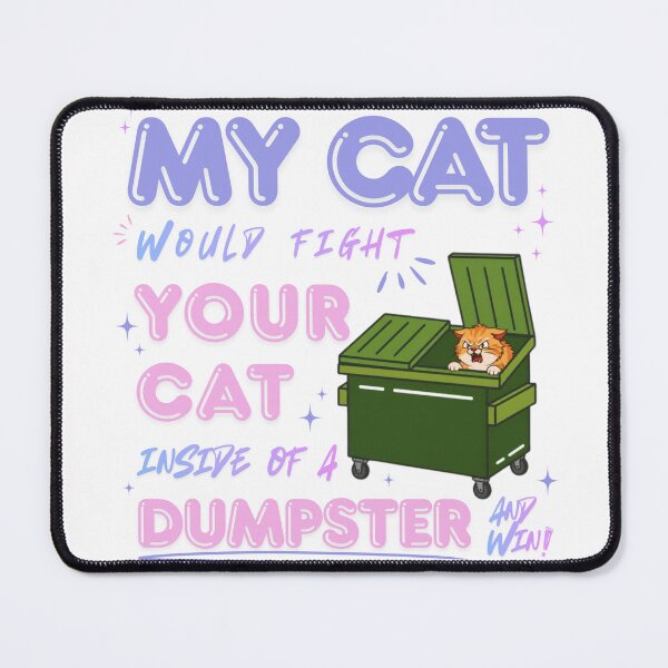 Item preview, Cat Dumpster designed and sold by SticknWoke.