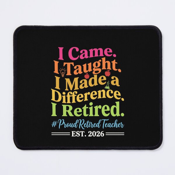 Item preview, I Came I Taught I Retired Proud Teacher 2026 Shirt designed and sold by SofenArt.
