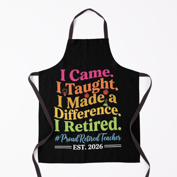 Item preview, I Came I Taught I Retired Proud Teacher 2026 Shirt designed and sold by SofenArt.