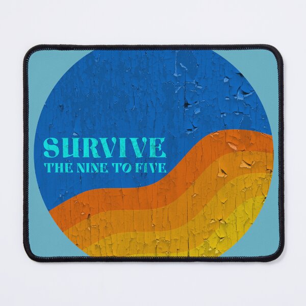 Item preview, Survive the nine to five Summer Design designed and sold by Moosley Studio.