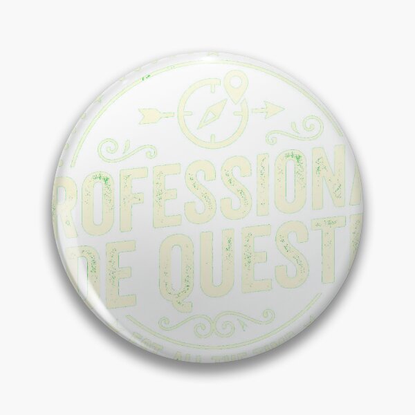 Item preview, Professional Side Quester Gamer Adventure Badge designed and sold by NicoVeithen.