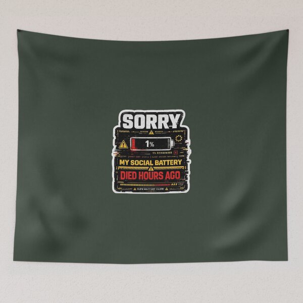 Item preview, Sorry My Social Battery Died Hours Ago Funny Introvert Design designed and sold by LowBatteryStudio ⭐.