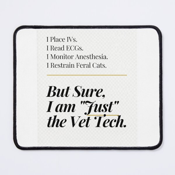 Item preview, I Place IVs Read ECGs Monitor Anesthesia Just the Vet Tech Sarcastic T-Shirt designed and sold by PawsAndChaos.