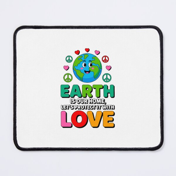 Item preview, Earth Is Our Home Let's Protect It With Love Environmental Protection Planet Advocate designed and sold by artcultreone.