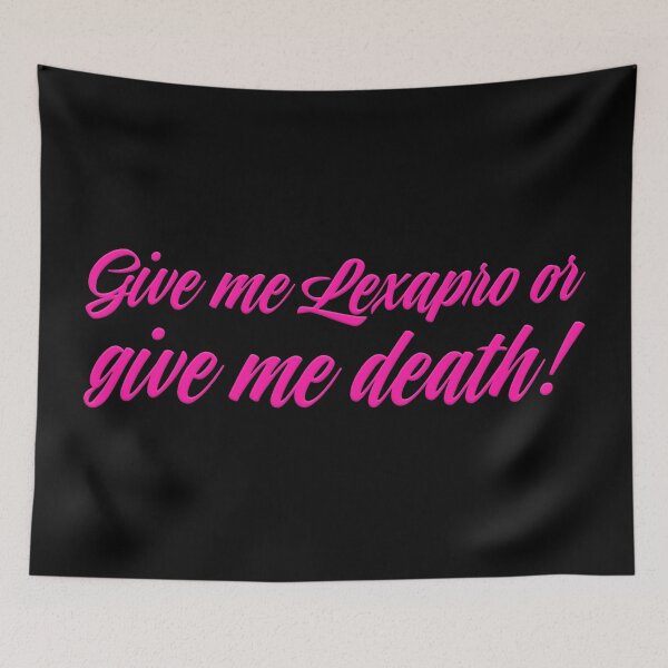 Item preview, Give Me Lexapro Or Give Me Death - Pink designed and sold by sillyjess.