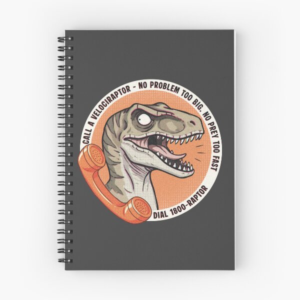 Item preview, Call a Velociraptor Today! No Problem too big. No Prey too fast designed and sold by Grechsketch.