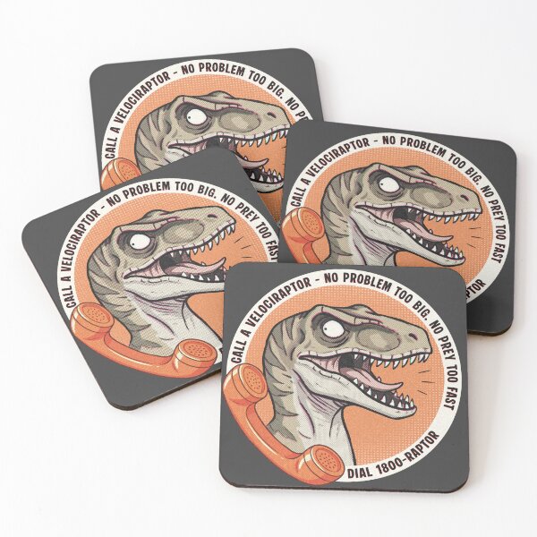 Item preview, Call a Velociraptor Today! No Problem too big. No Prey too fast designed and sold by Grechsketch.