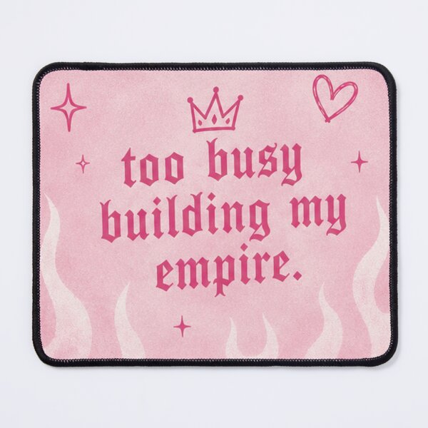 Item preview, Too Busy Building My Empire designed and sold by absalyssa.