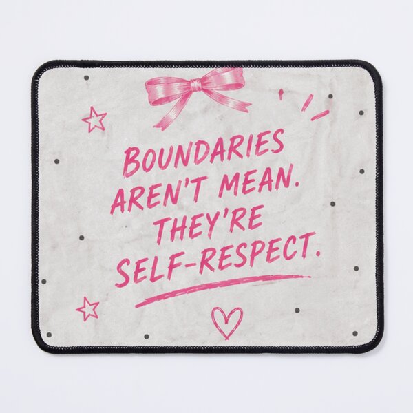 Item preview, Boundaries Aren't Mean. They're Self-Respect designed and sold by absalyssa.