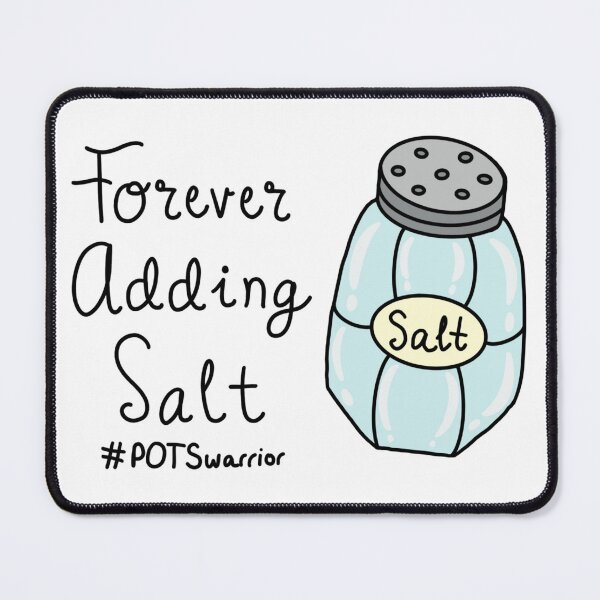 Item preview, Forever Adding Salt #POTSwarrior designed and sold by CreationsByMR.