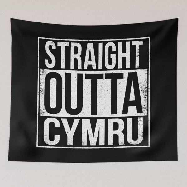 Item preview, STRAIGHT OUTTA CYMRU designed and sold by Bruiserstang.