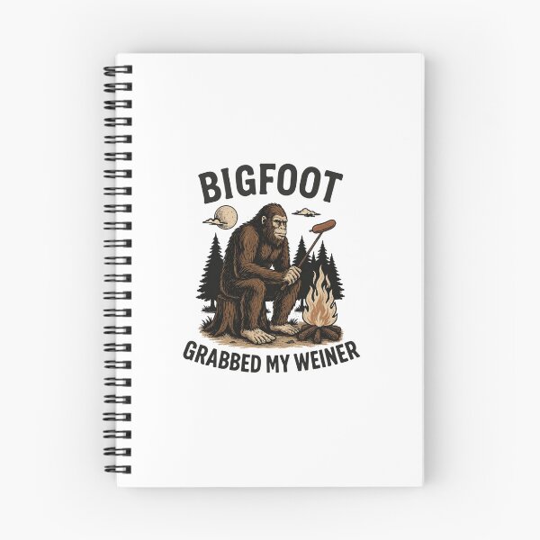 Item preview, Bigfoot Grabbed My Weiner, Campfire, Sasquatch, Bigfoot designed and sold by ToscaSamShop.