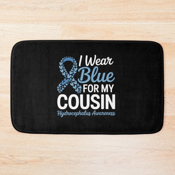 Item preview, I Wear Blue For My Cousin Hydrocephalus Awareness designed and sold by grounabslaninal.