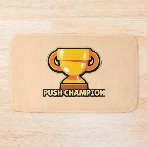 Item preview, Push Champion brawl stars inspired design for gamers designed and sold by Todo Shop.