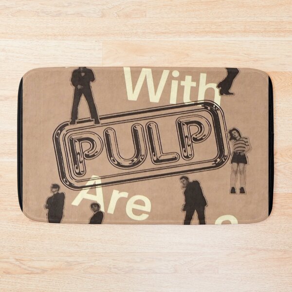 Item preview, I'M WITH PULP ARE YOU....? designed and sold by pummelltra.