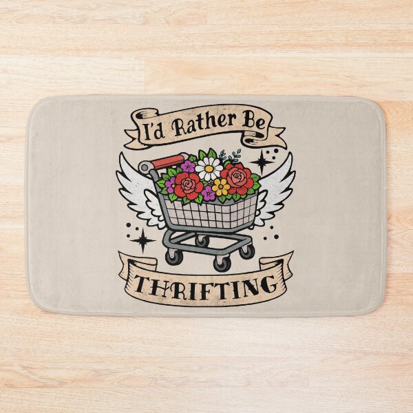 Item preview, I'd Rather Be Thrifting designed and sold by Ellador.