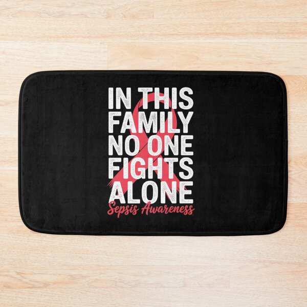 Item preview, In This Family No One Fight Alone Sepsis Warrior designed and sold by grounabslaninal.