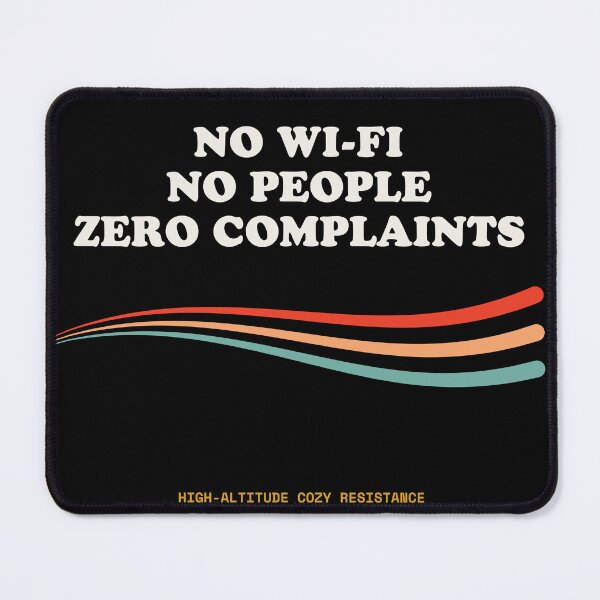 Item preview, No Wi-Fi, No People, Zero Complaints Ironic Offline Escapism Retro designed and sold by SlothcoreVibes.