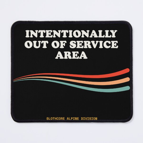 Item preview, Intentionally Out Of Service Area Funny Introspective Hiker Retro designed and sold by SlothcoreVibes.