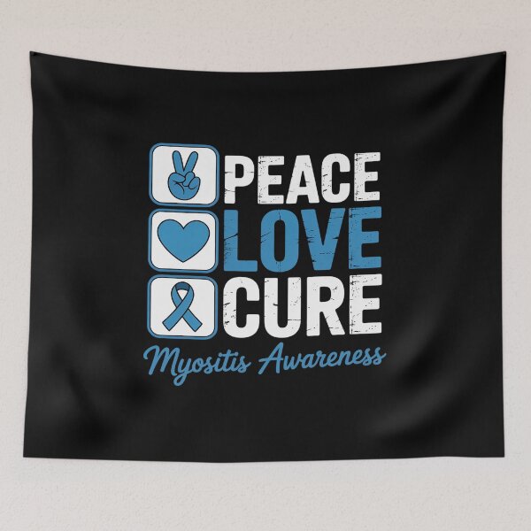 Item preview, LOVE PEACE CURE MYOSITIS AWARENESS designed and sold by grounabslaninal.