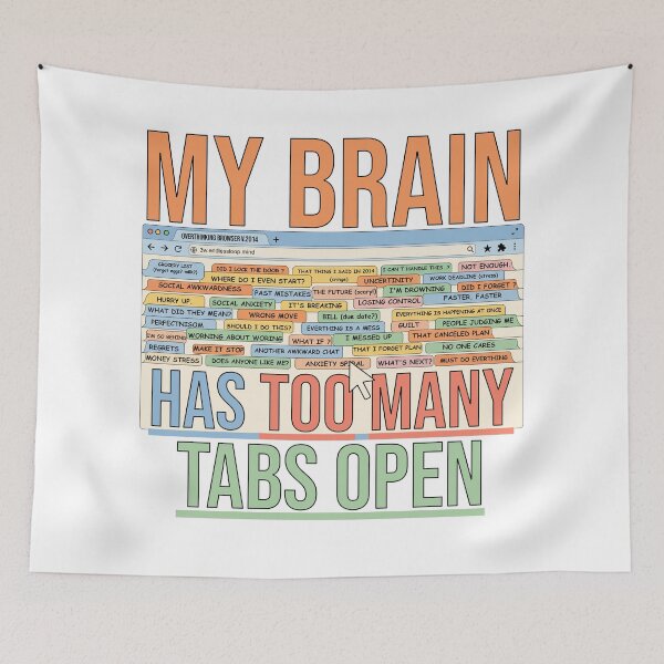 Item preview, Mental health awareness tee — my brain has too many tabs open — anxiety gift — overthinker shirt designed and sold by Nalanda2000.
