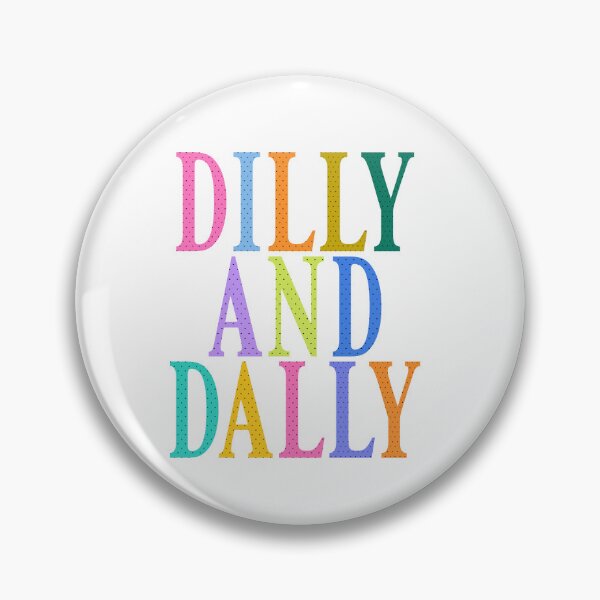 Item preview, Dilly And Dally designed and sold by Special-Ninja.
