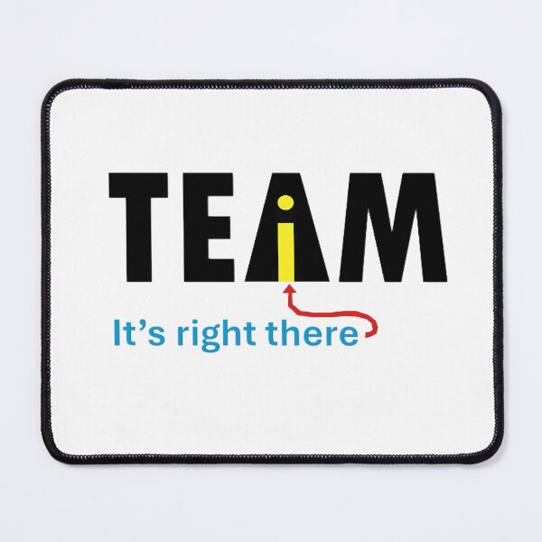 Item preview, Found the 'i' in TEAM, it's right there. designed and sold by shorethings.