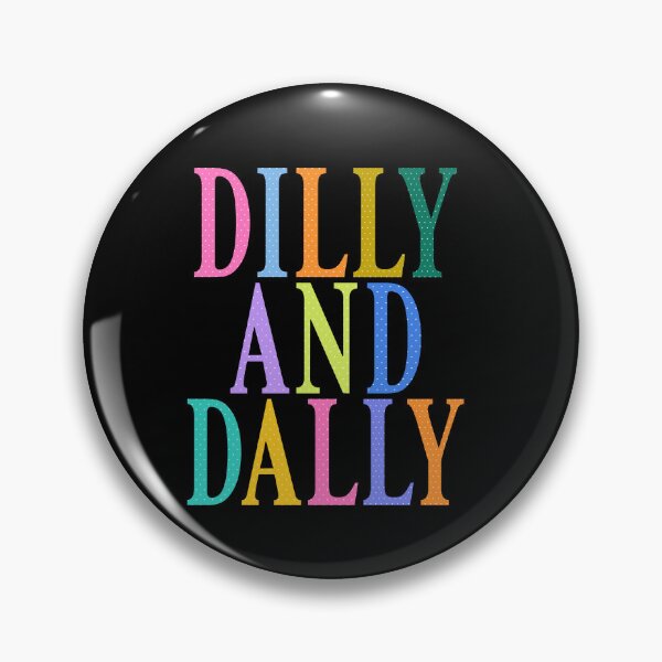 Item preview, Dilly And Dally designed and sold by Special-Ninja.