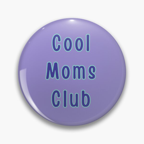 Item preview, Cool Moms Club Blue Text Stickers Prints Posters Wall Art Magnet Home Coffee Cup Decoration TShirt Stationary Notebook Magnet Hat Kitchen Work School Office Redbubble Shop designed and sold by Saritas Boutique Shop.