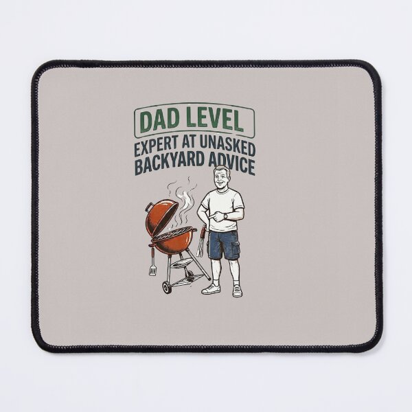 Item preview, Dad Level Expert Unasked Backyard Advice Funny BBQ Dad designed and sold by laughingshirts.